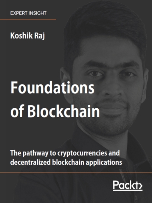 Title details for Foundations of Blockchain by Koshik Raj - Available